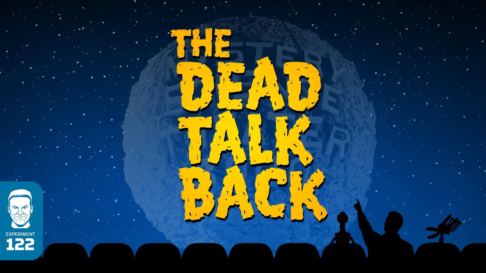 Still from The Dead Talk Back