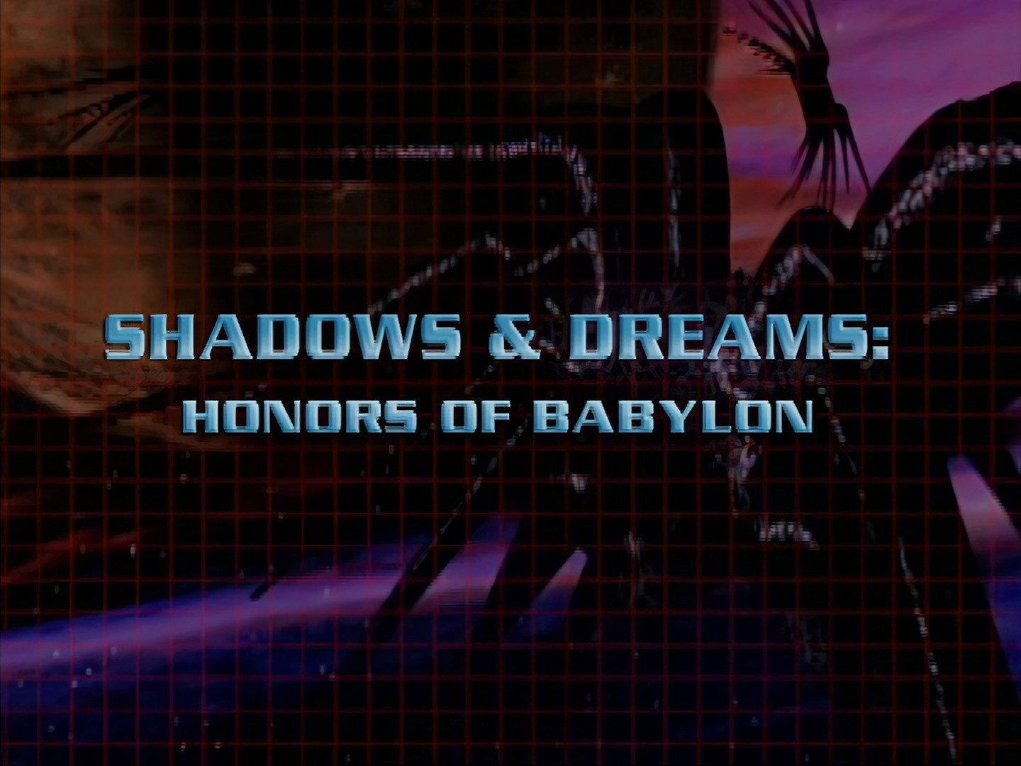 Still from Shadows And Dreams - Honors Of Babylon