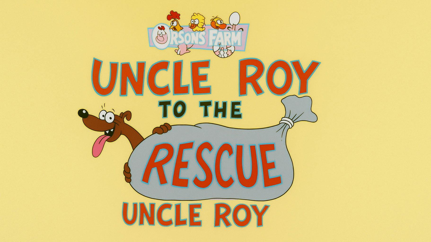 Still from Uncle Roy to the Rescue