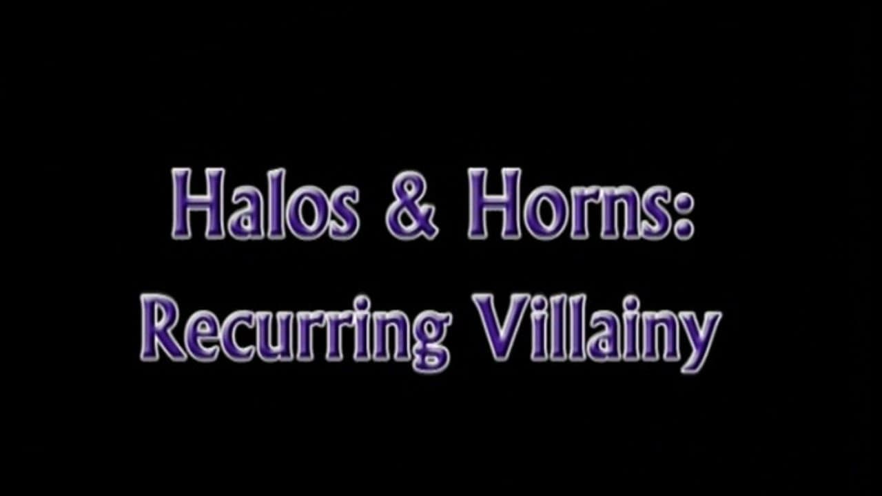 Still from Halos & Horns: Recurring Villainy