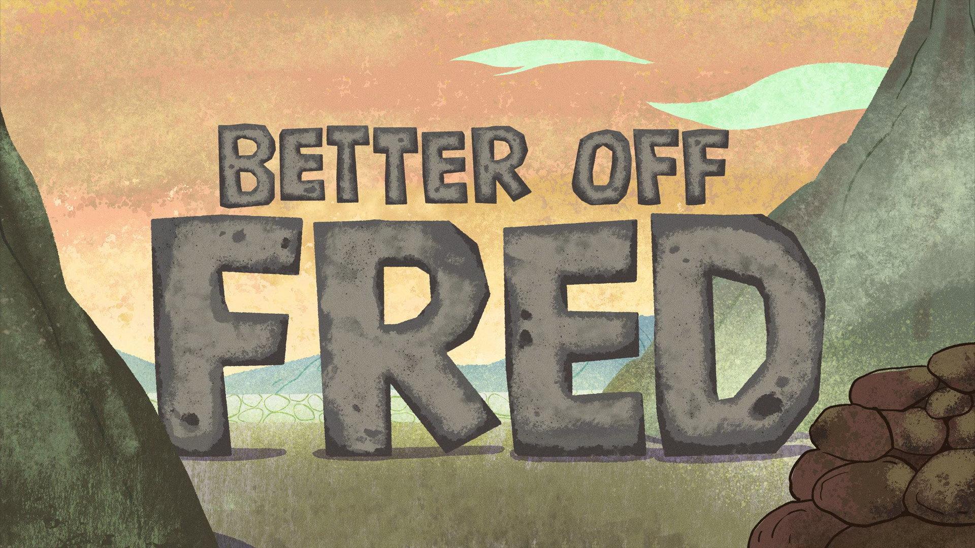 Still from Better Off Fred
