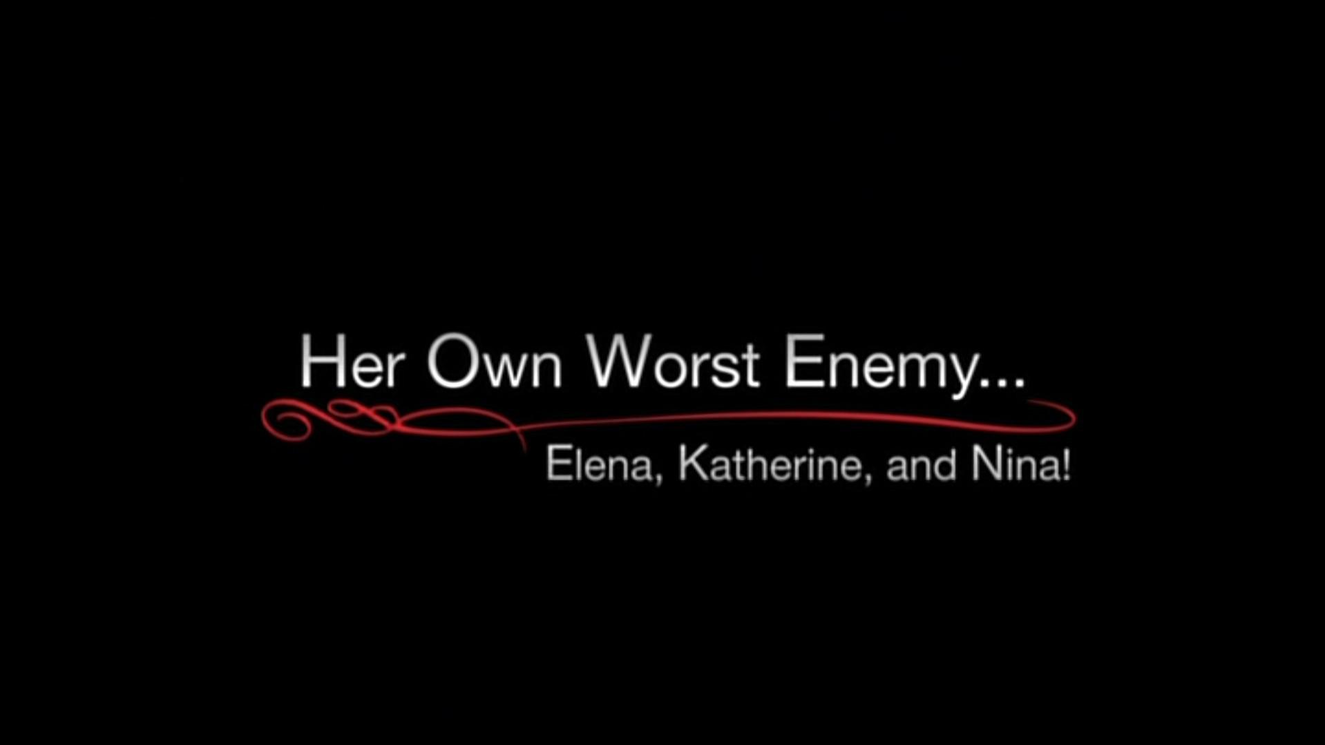 Still from Her Own Worst Enemy... Elena, Katherine, and Nina!