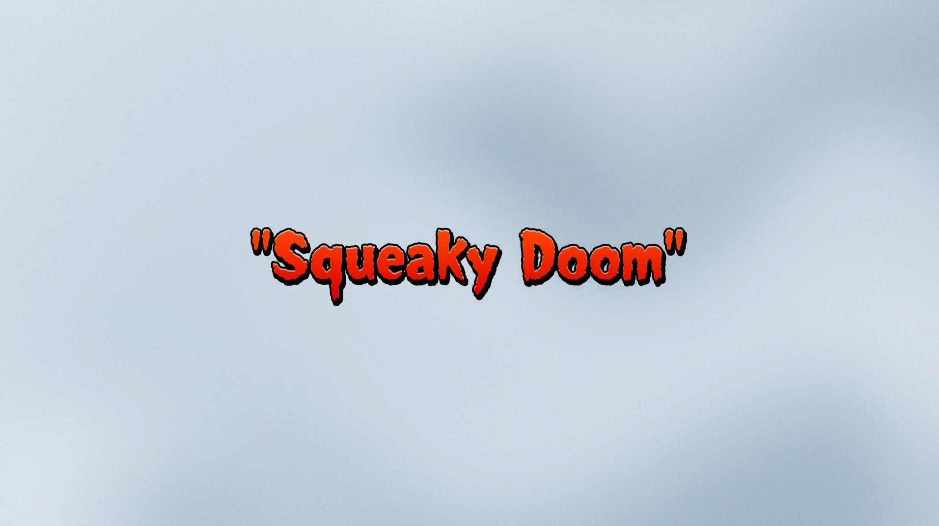 Still from Squeaky Doom