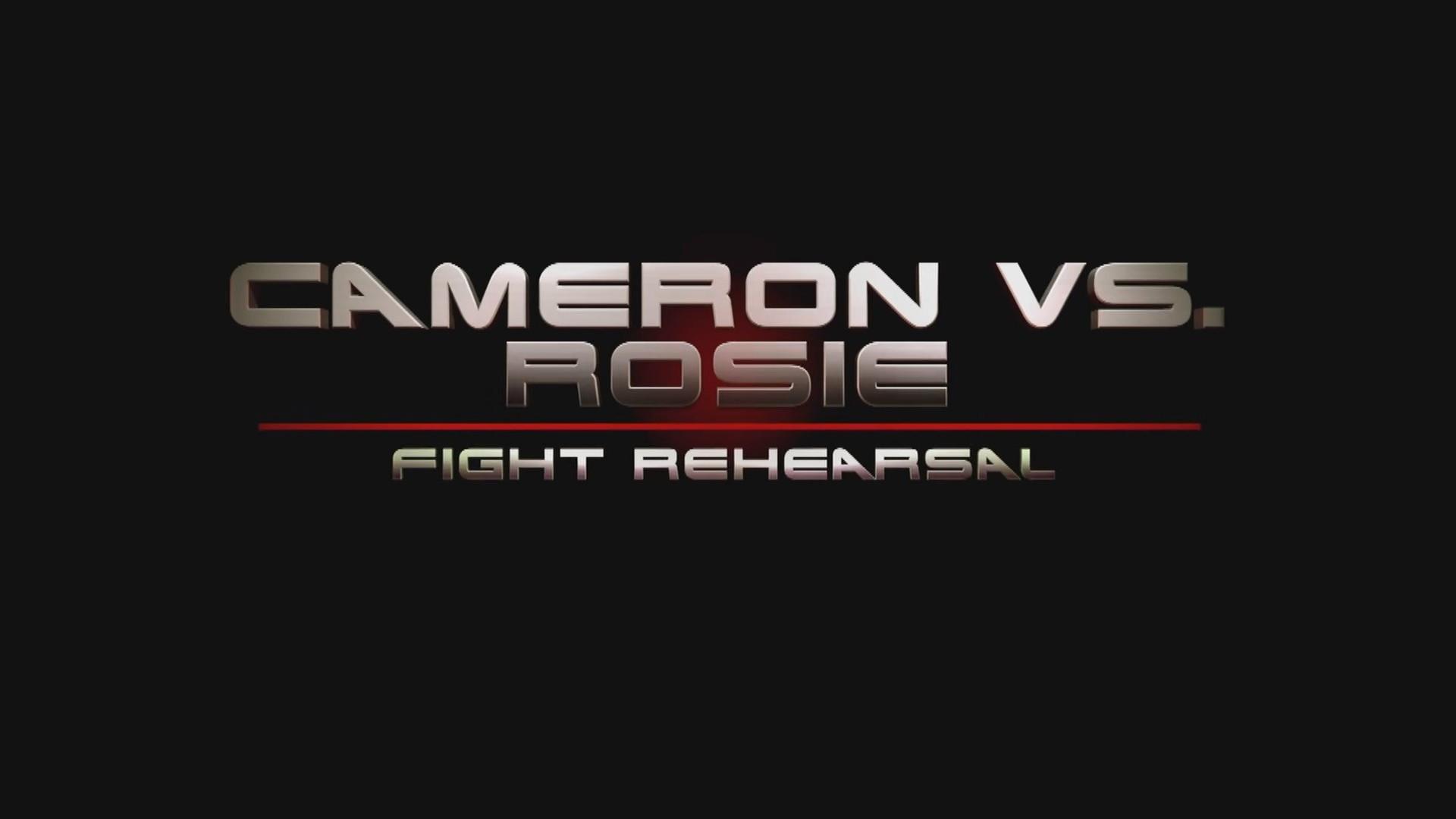 Still from Cameron vs. Rosie: Fight Rehearsal