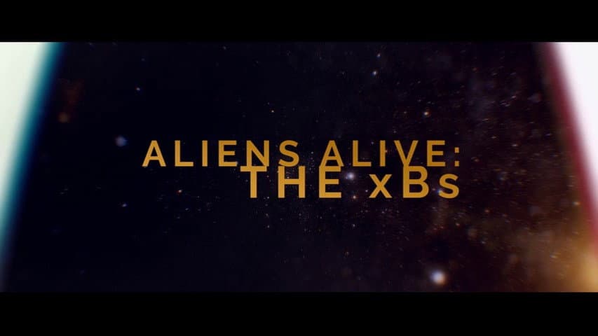 Still from Aliens Alive: The xBs