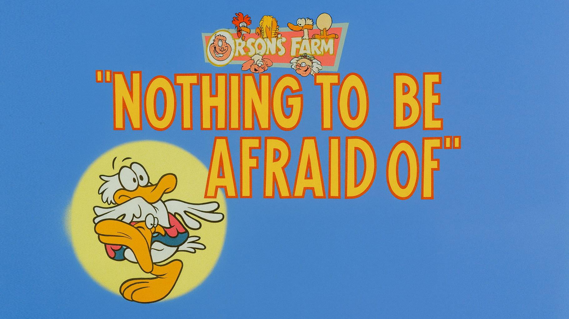 Still from Nothing to Be Afraid of