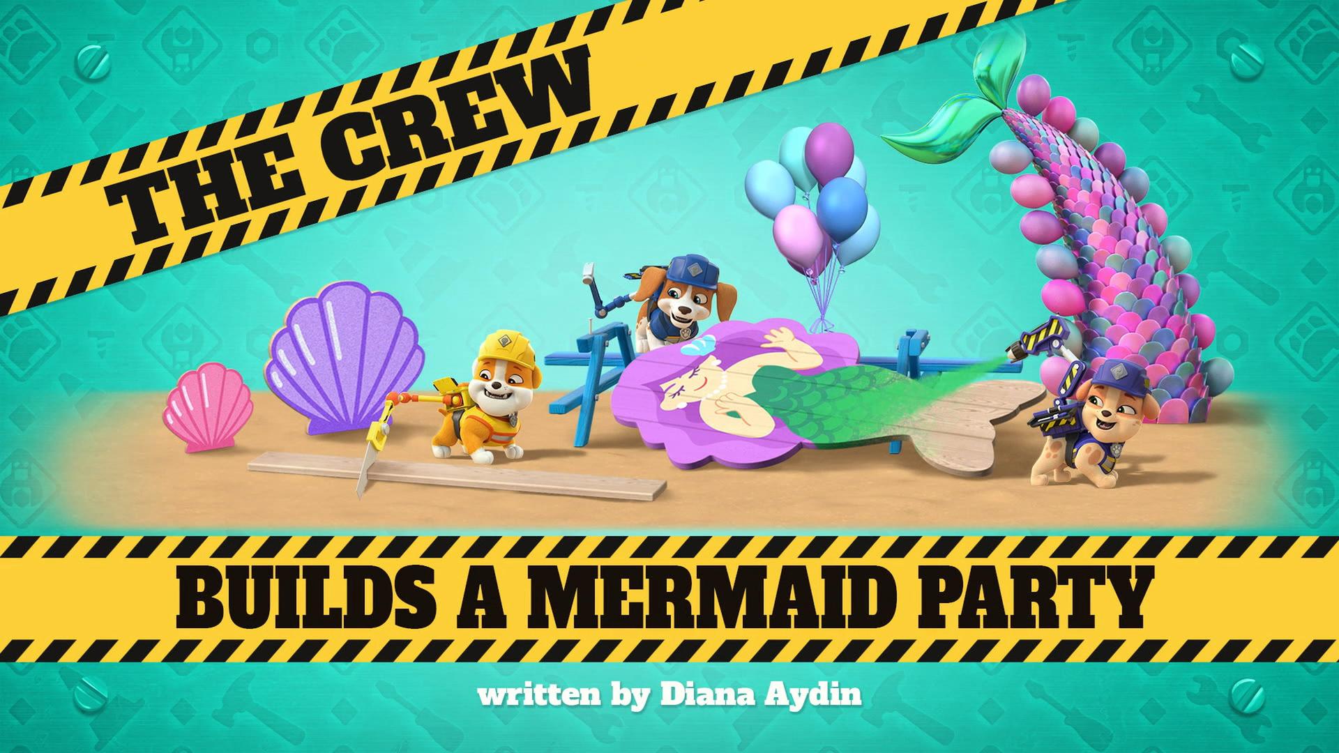 Still from The Crew Builds a Mermaid Party