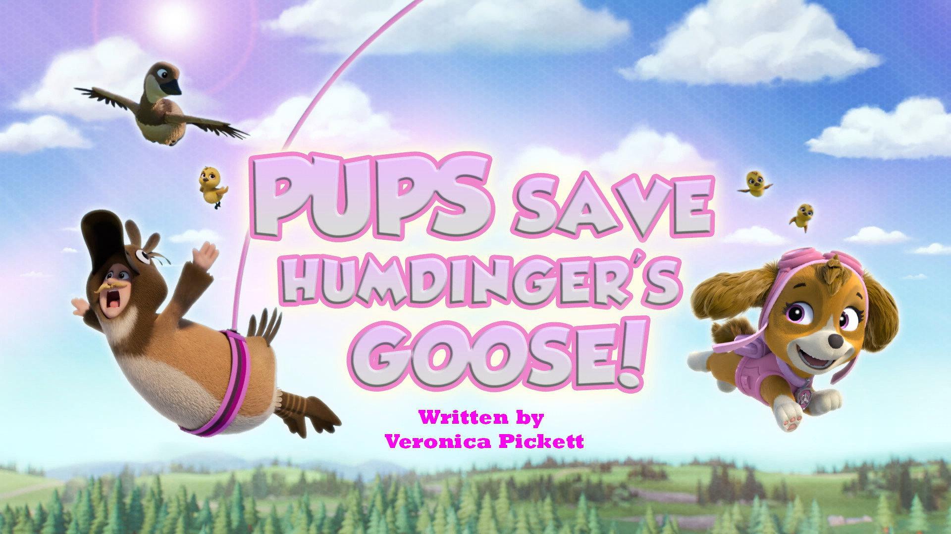 Still from Pups Save Humdinger's Goose!