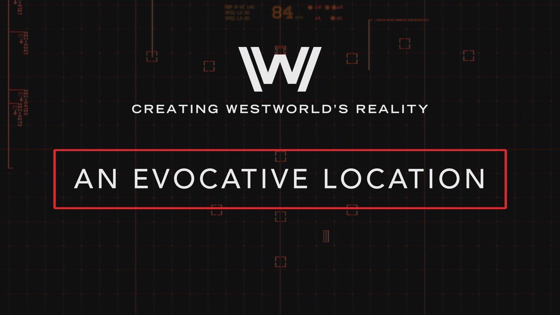 Still from Creating Westworld's Reality: An Evocative Location