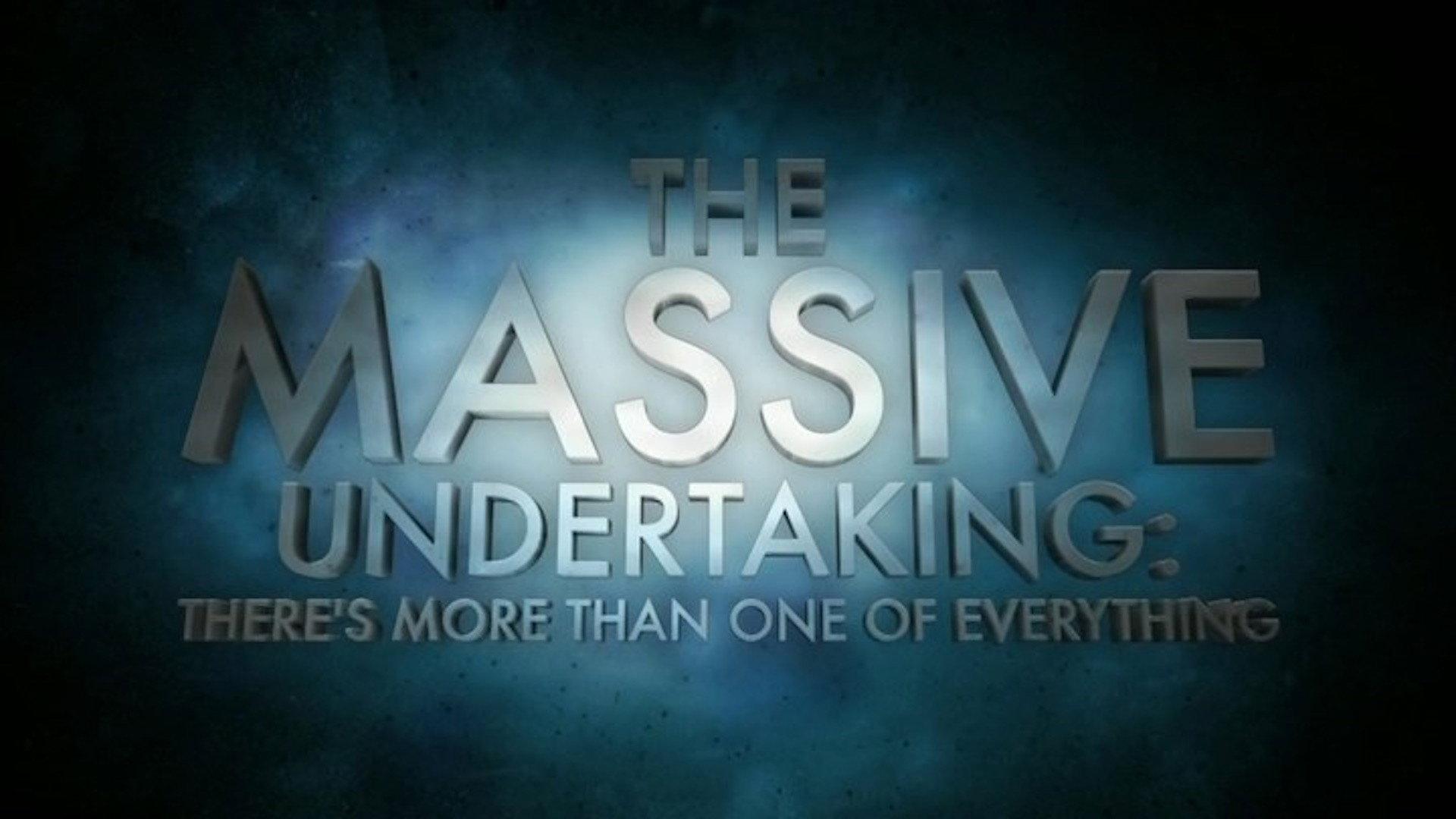Still from The Massive Undertaking: There's More Than One of Everything (S01)