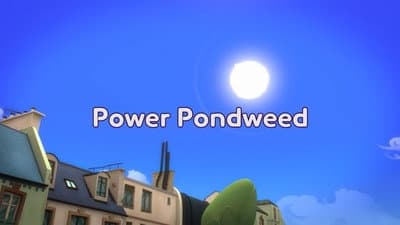Still from Power Pondweed