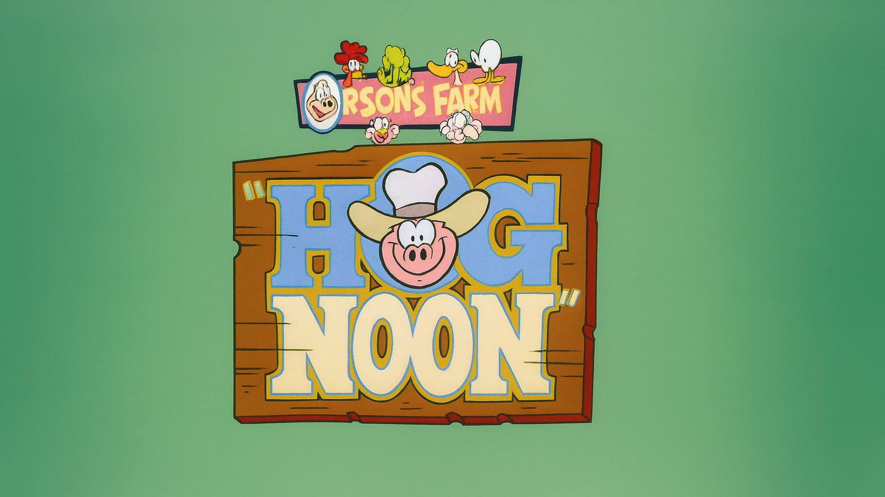 Still from Hog Noon