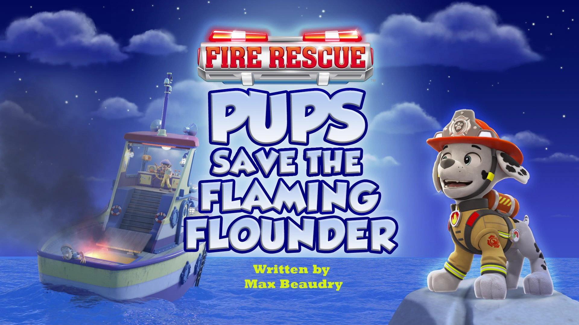 Still from Fire Rescue: Pups Save the Flaming Flounder
