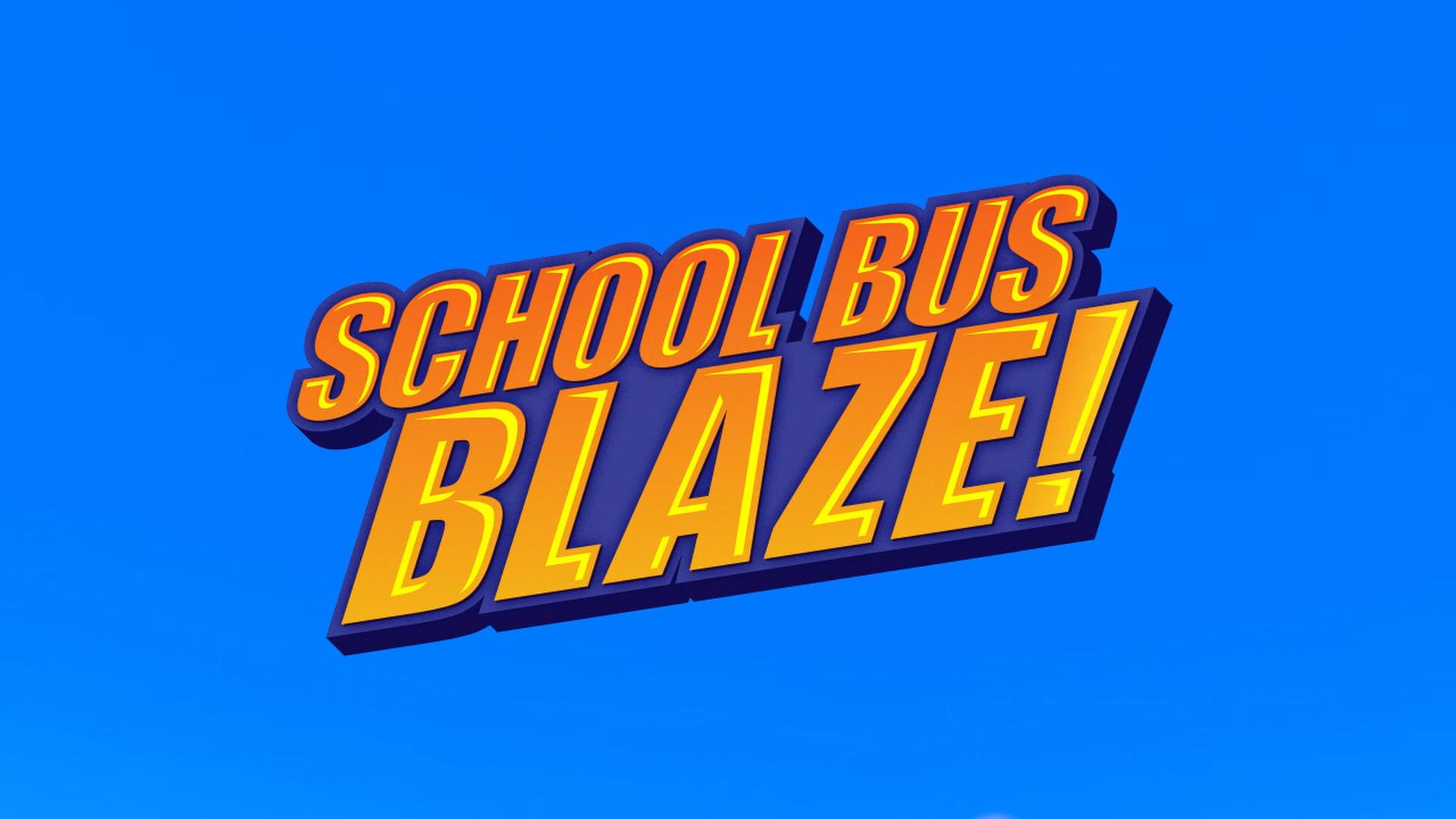 Still from School Bus Blaze!
