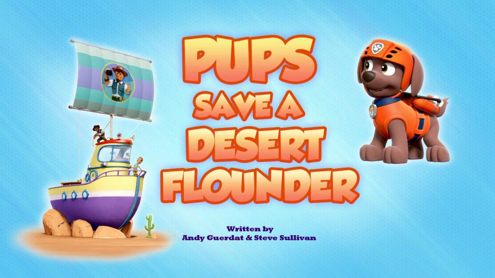 Still from Pups Save a Desert Flounder