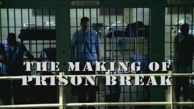 Still from The Making of Prison Break