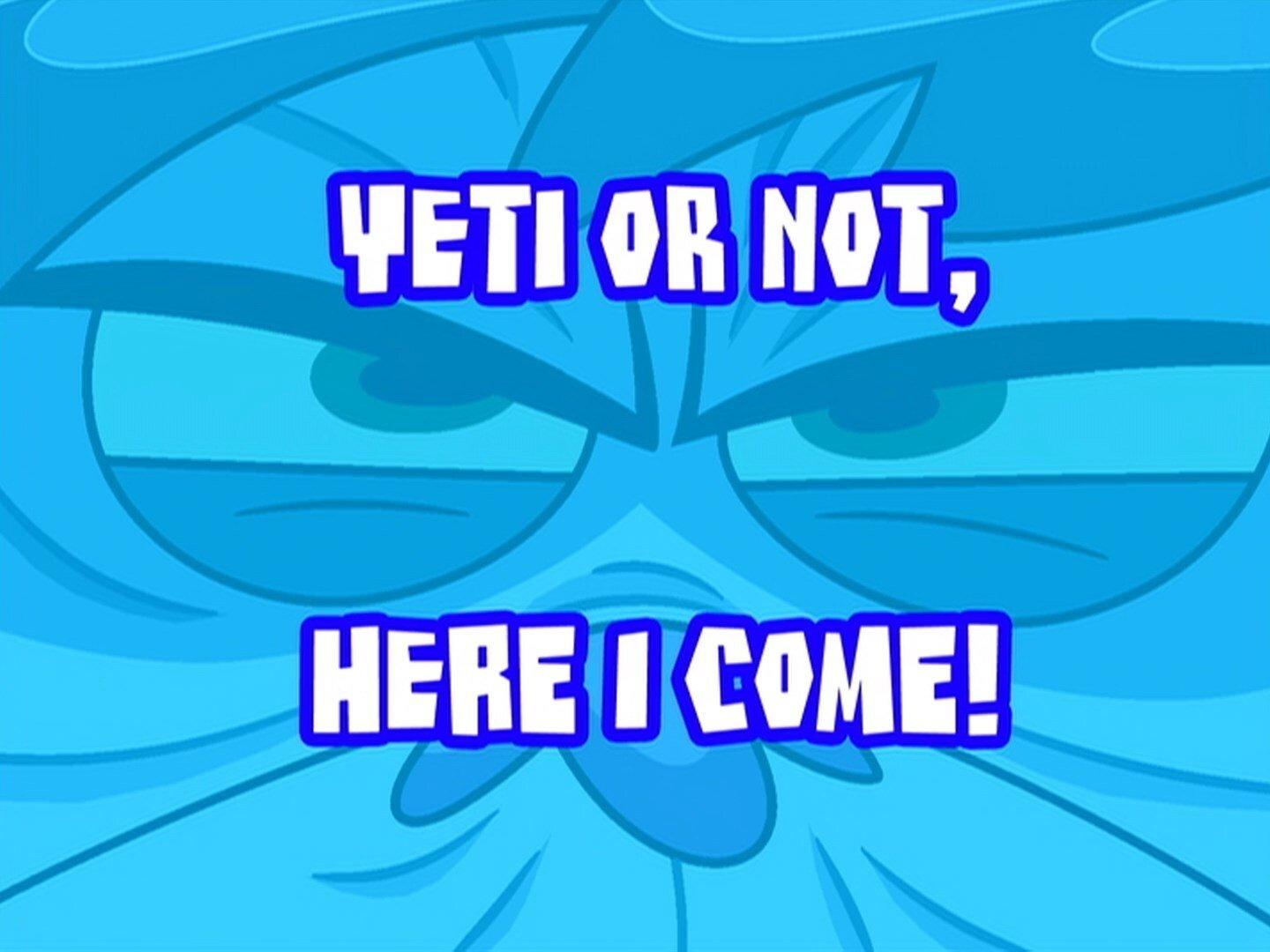 Still from Yeti or Not, Here I Come