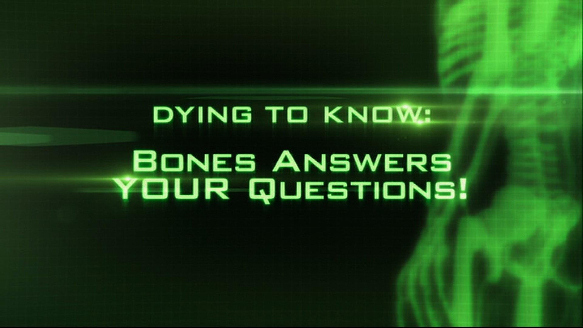 Still from Dying To Know: Bones Answers Your Questions