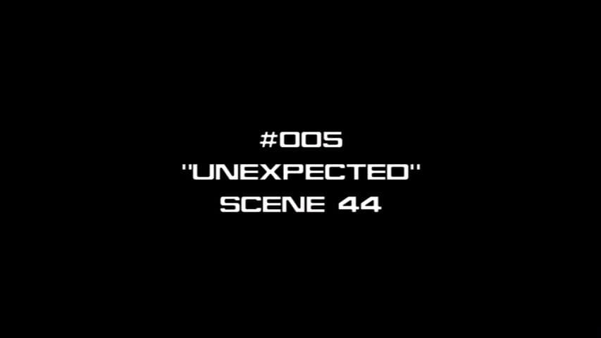 Still from Deleted Scenes - Unexpected
