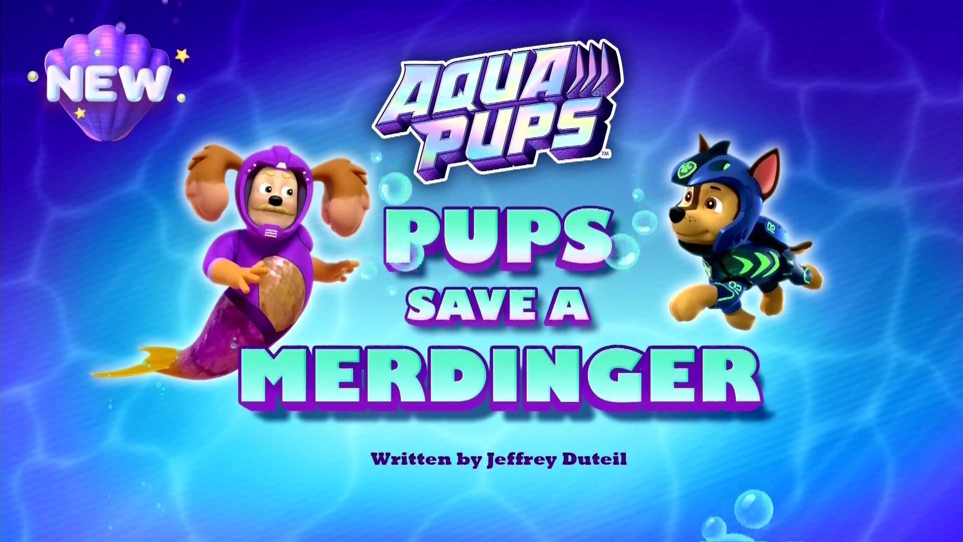 Still from Aqua Pups: Pups Save a Merdinger