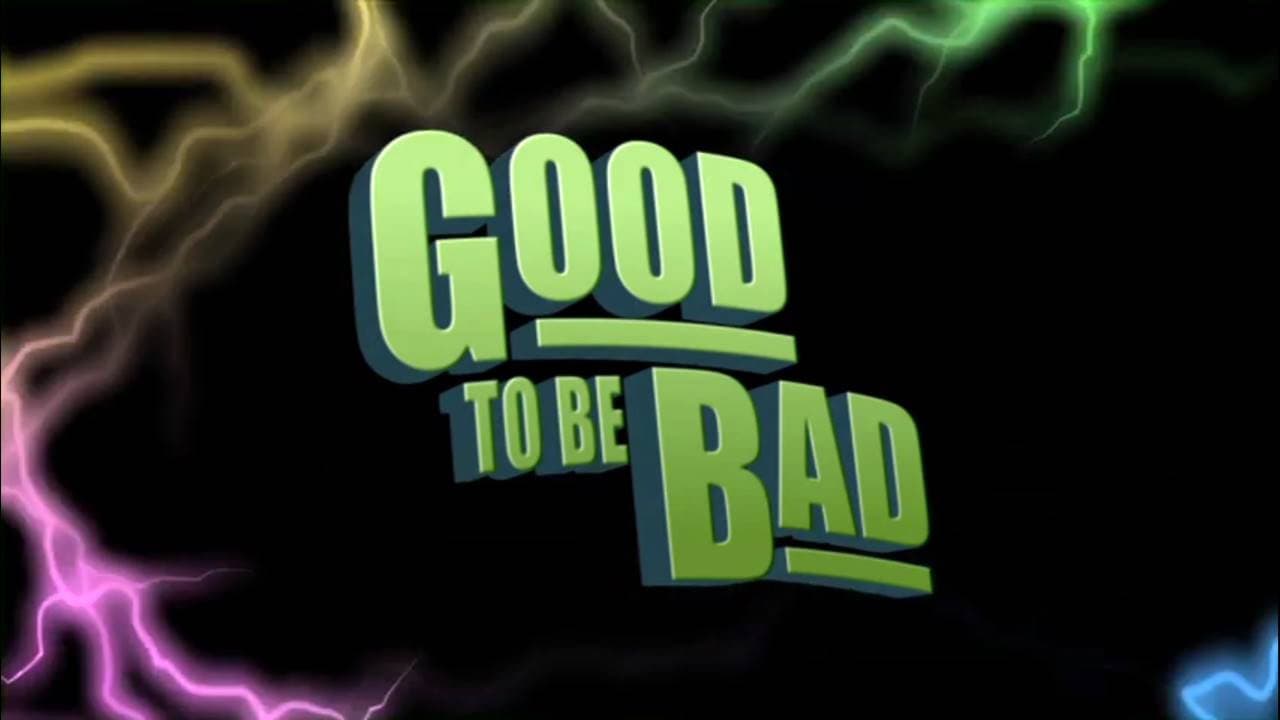 Still from Good to be Bad
