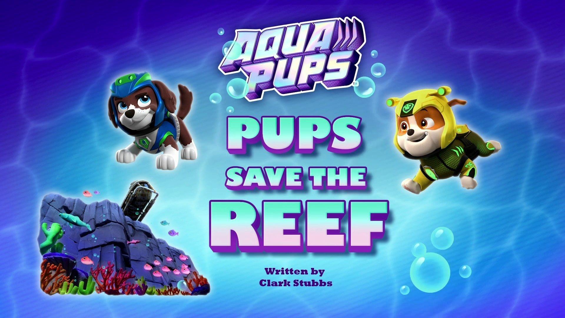 Still from Aqua Pups: Pups Save the Reef