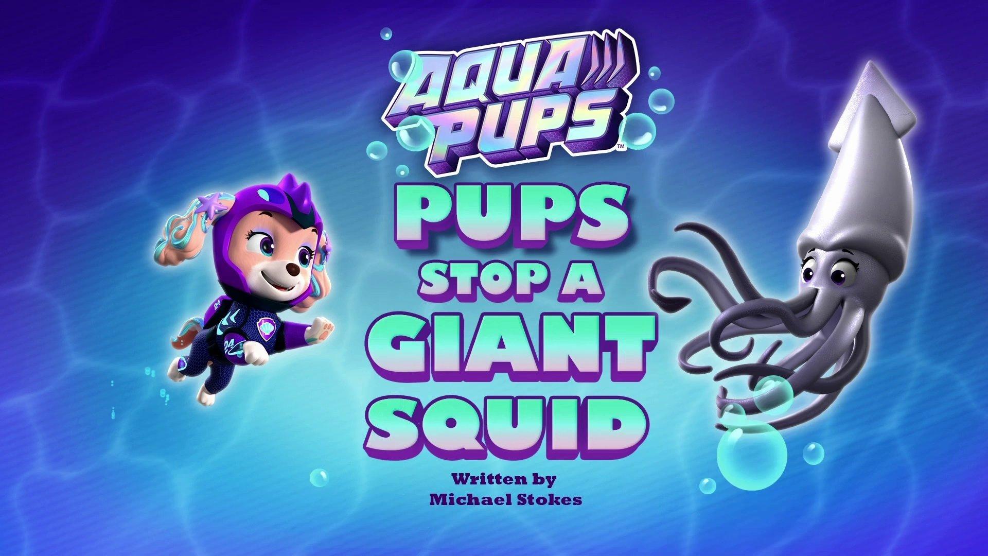Still from Aqua Pups: Pups Stop a Giant Squid