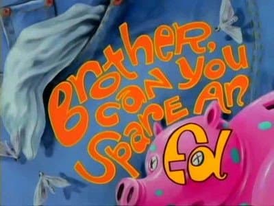 Still from Brother, Can You Spare an Ed?