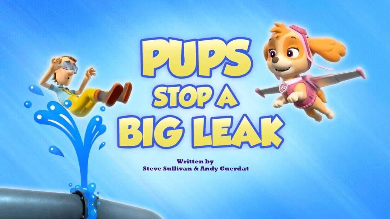 Still from Pups Stop a Big Leak