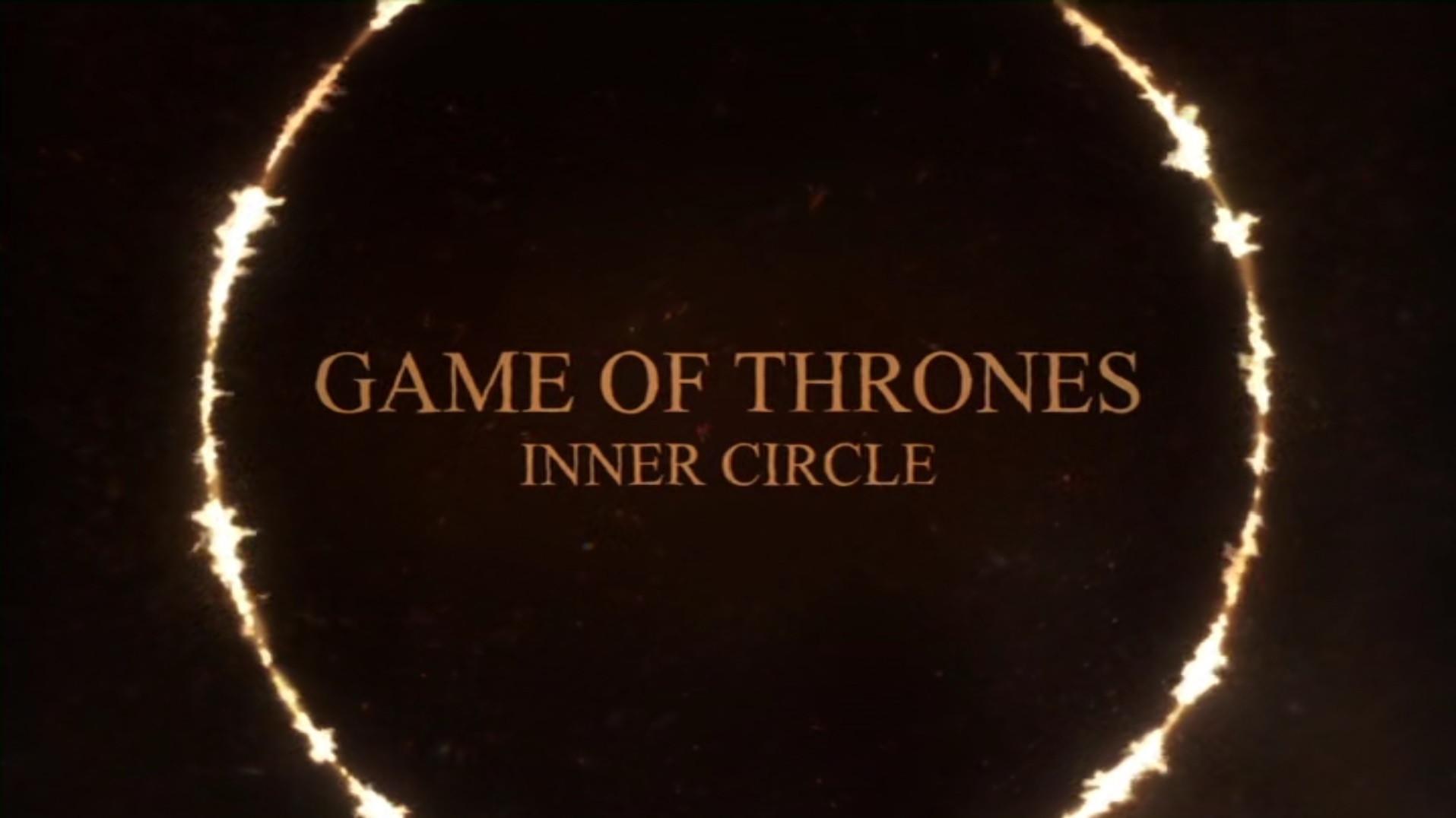 Still from Game of Thrones: The Inner Circle