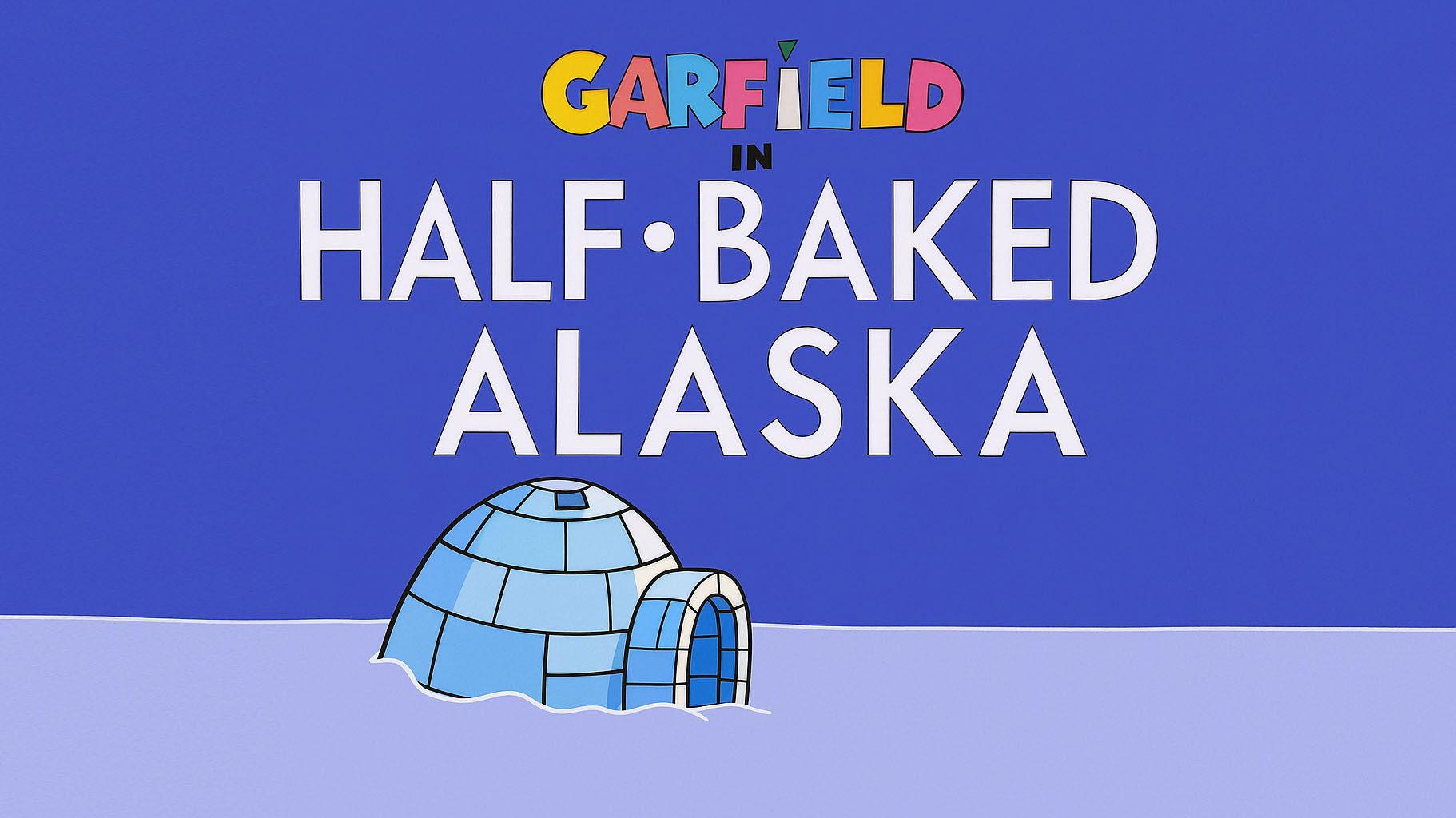 Still from Half-Baked Alaska