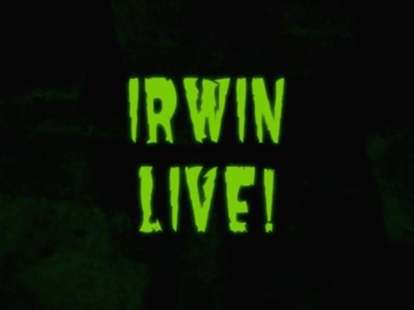 Still from Irwin Live
