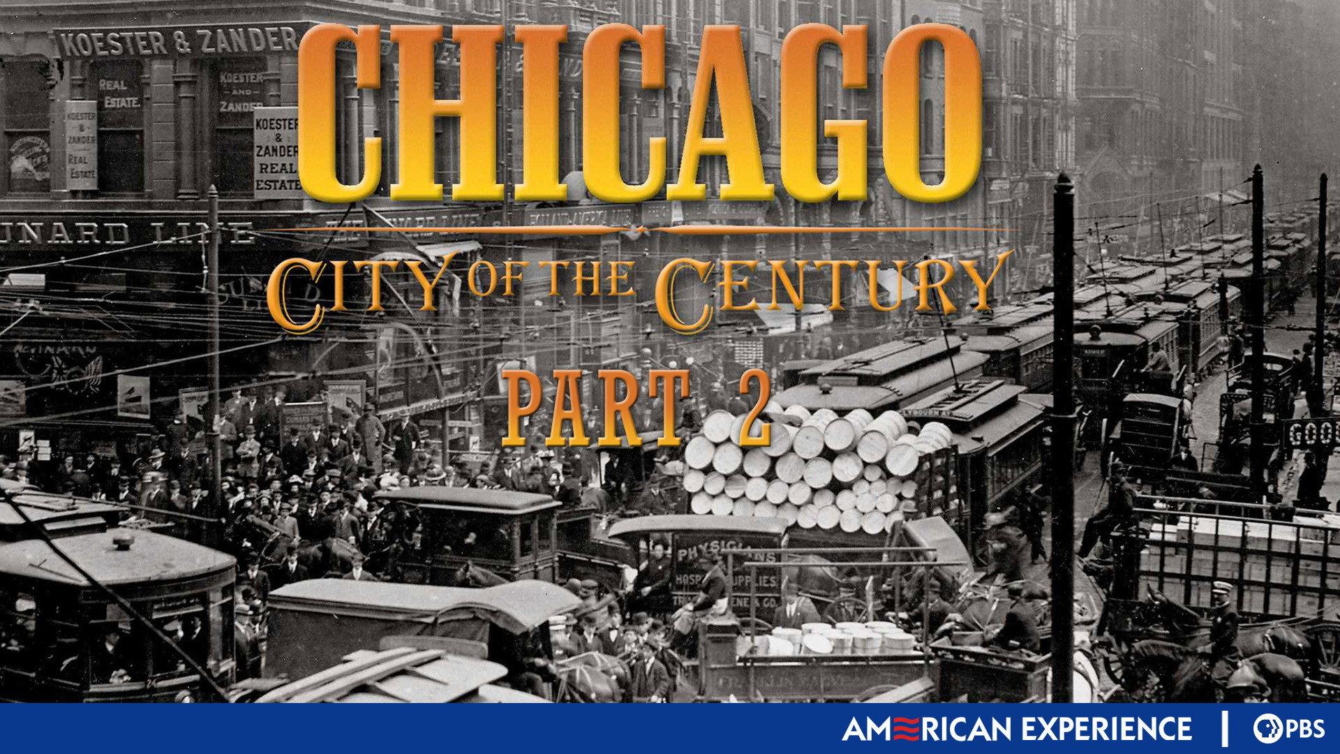 Still from Chicago: City of the Century (2): The Revolution Has Begun