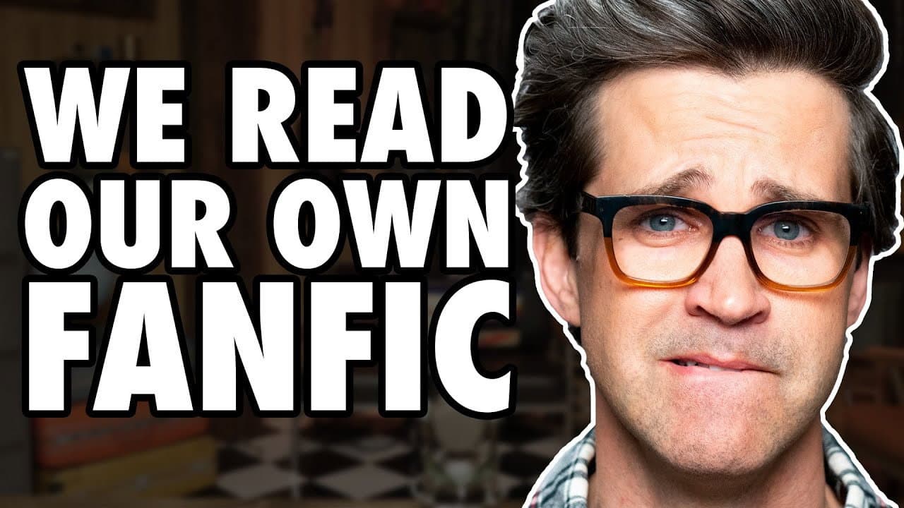 Still from We Read Our Own FanFic