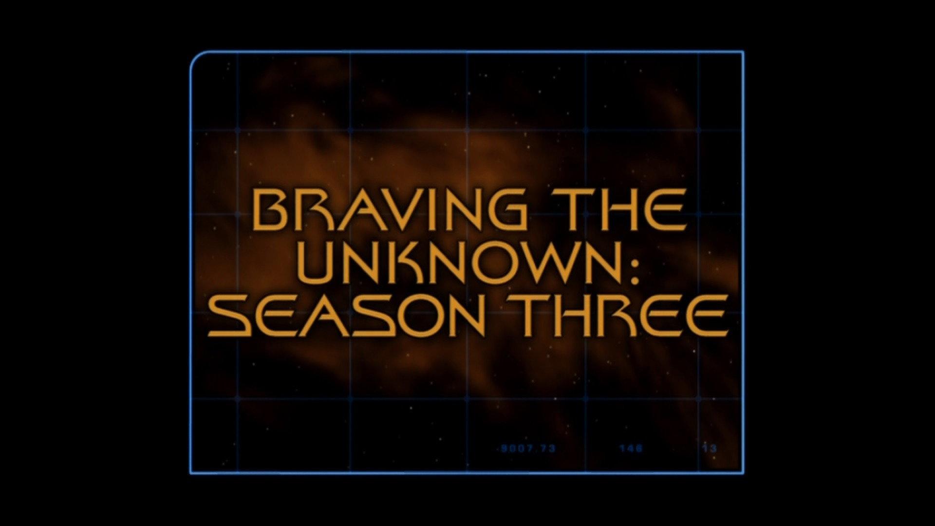 Still from Braving The Unknown (Season 3)