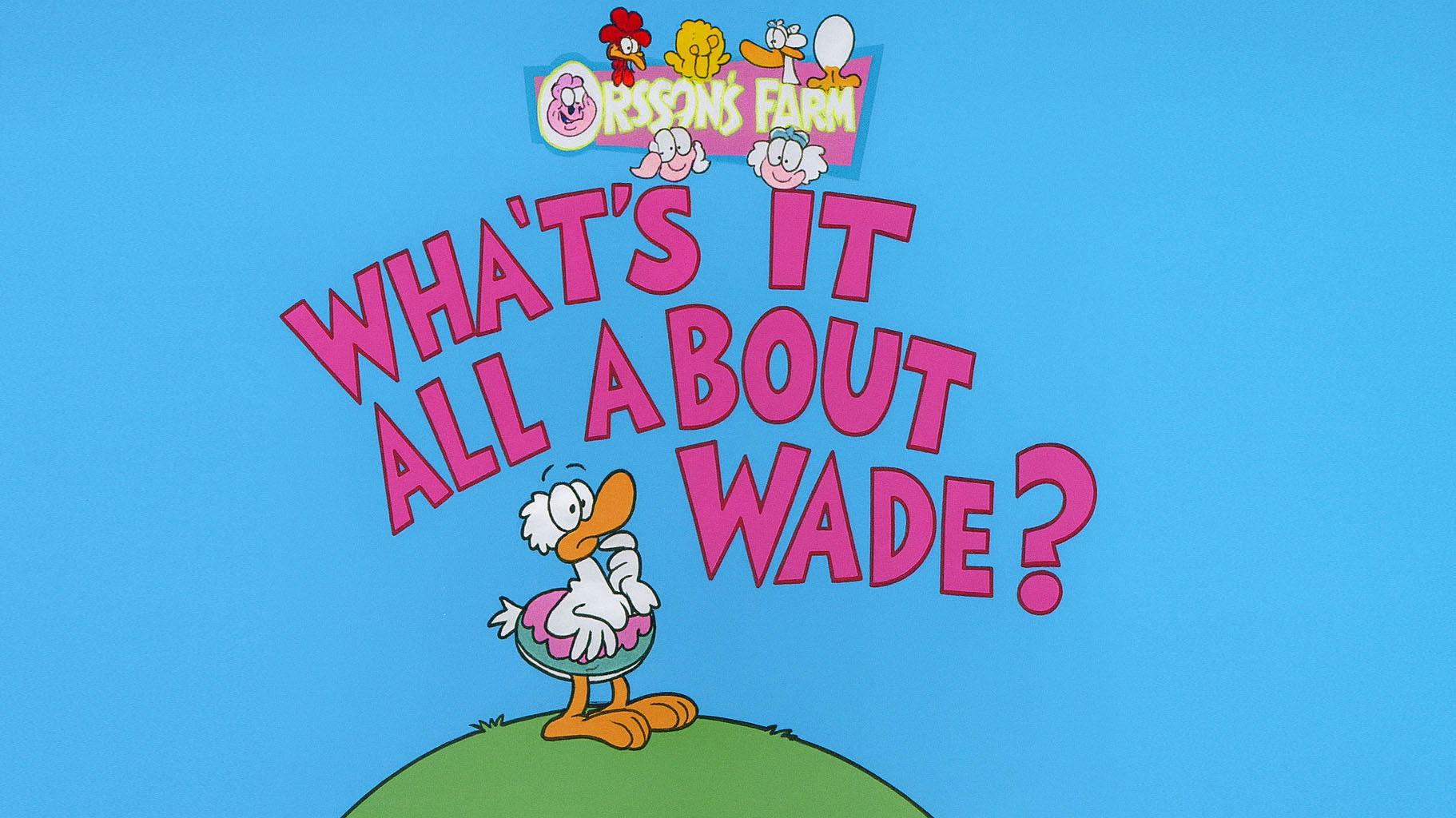 Still from What's It All About, Wade?
