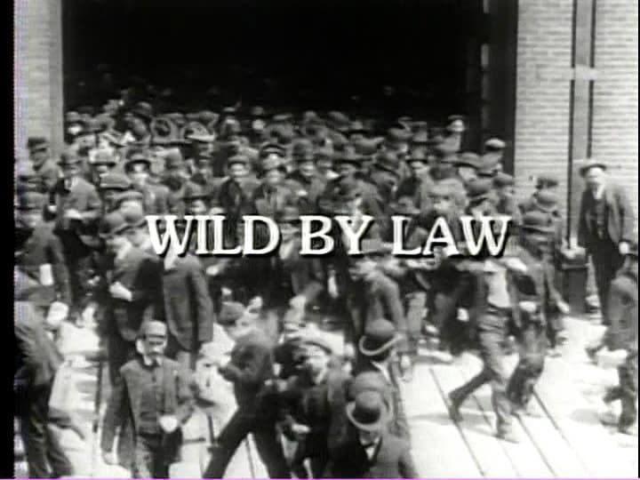 Still from Wild by Law