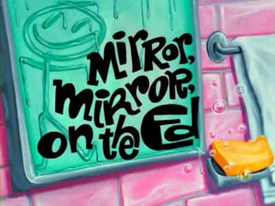 Still from Mirror, Mirror, on the Ed