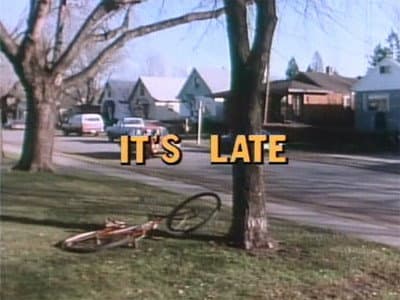 Still from It's Late