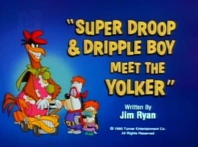 Still from Super Droop & Dripple Boy Meet the Yolker