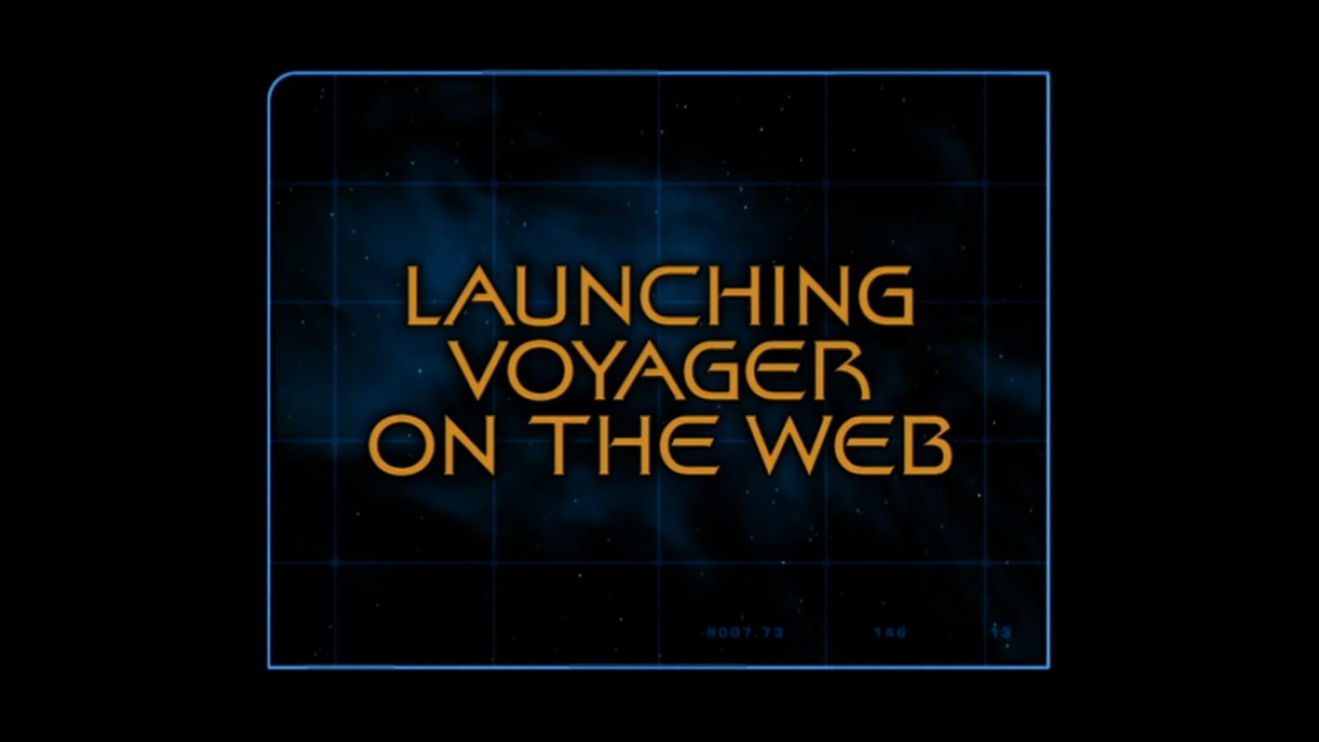 Still from Launching Voyager On The Web (Season 1)