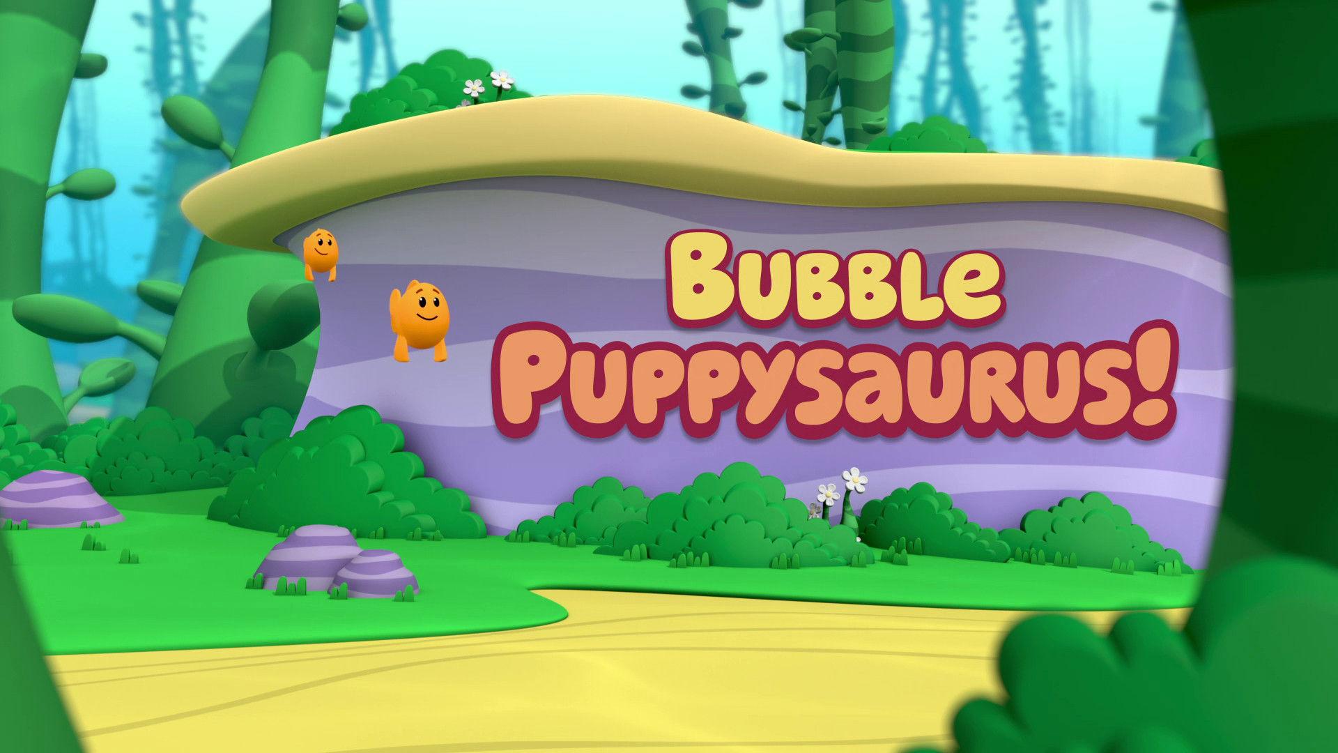 Still from Bubble Puppysaurus!