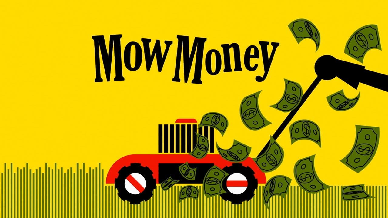 Still from Mow Money