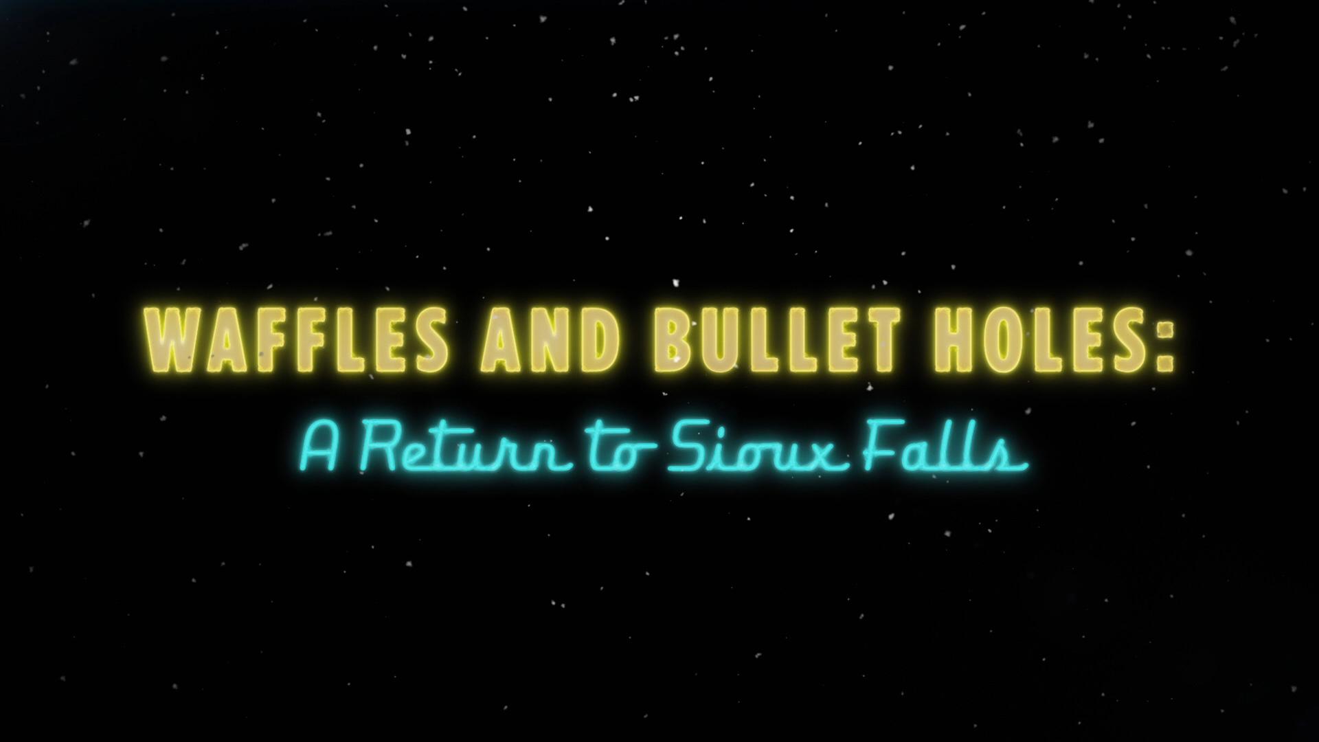 Still from Waffles and Bullet Holes: A Return to Sioux Falls