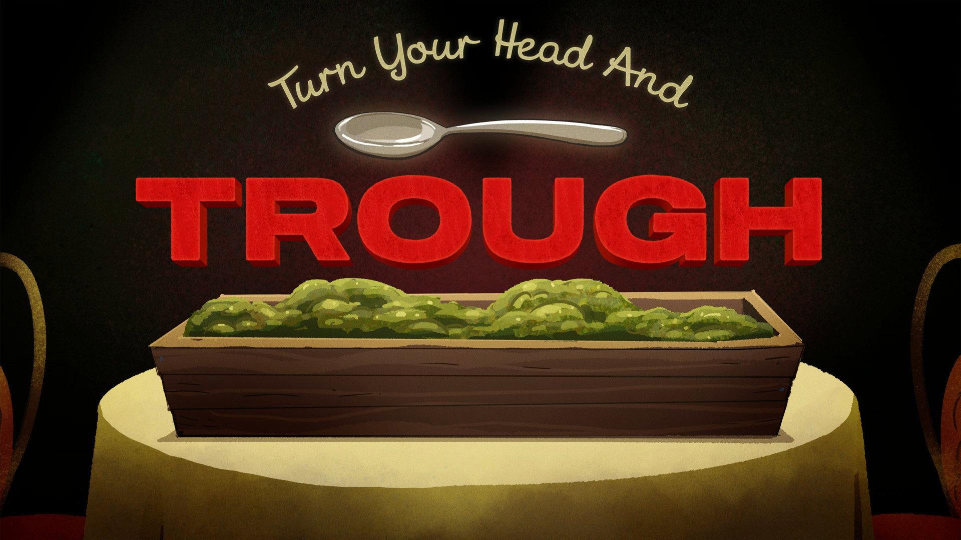 Still from Turn Your Head and Trough
