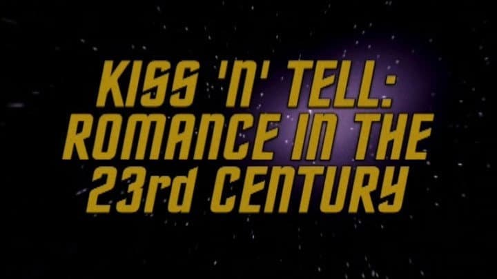Still from Kiss 'n' Tell - Romance In The 23rd Century