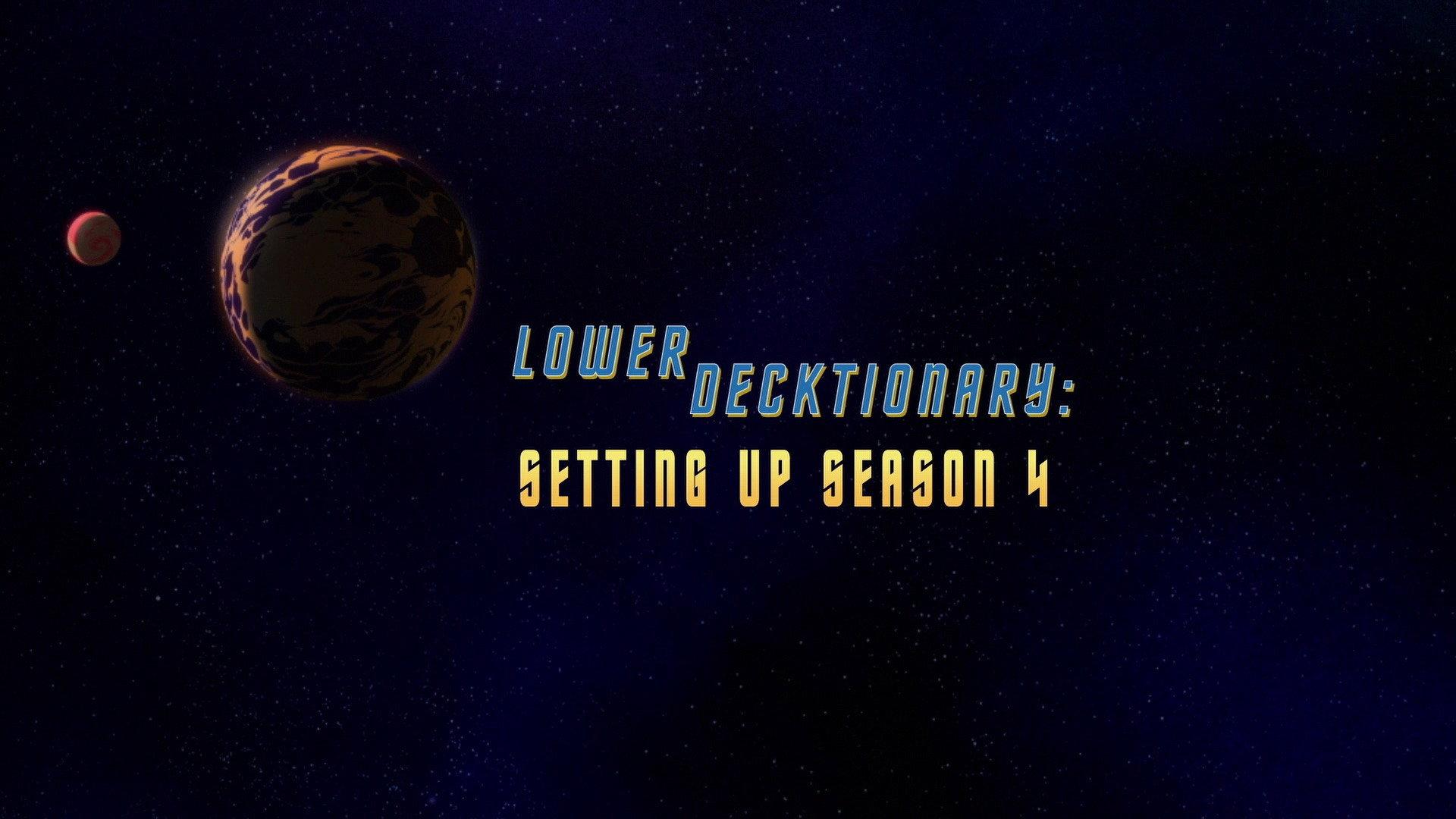 Still from Lower Decktionary: Setting Up Season 4