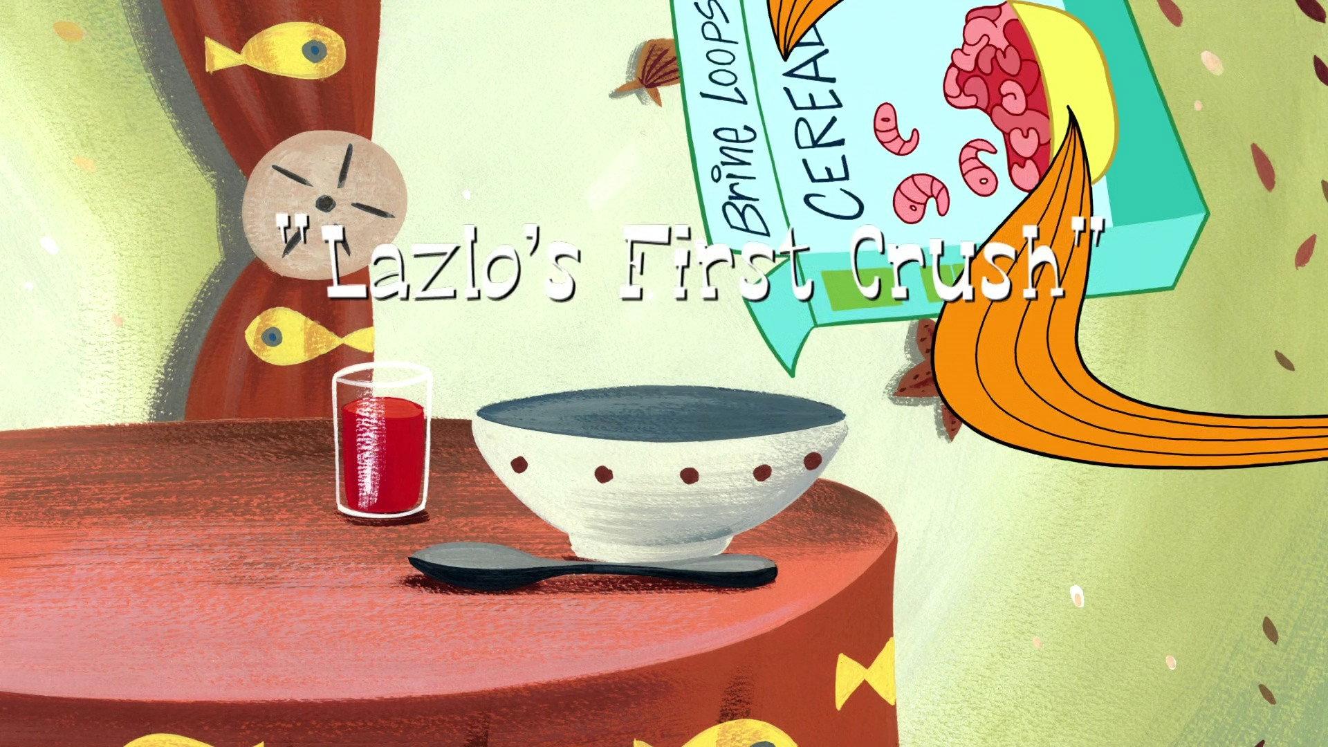 Still from Lazlo's First Crush