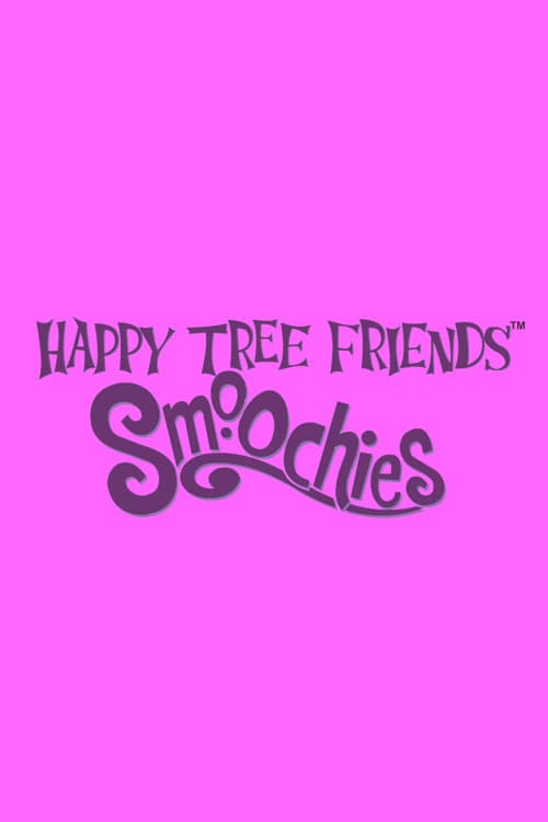 Smoochies poster