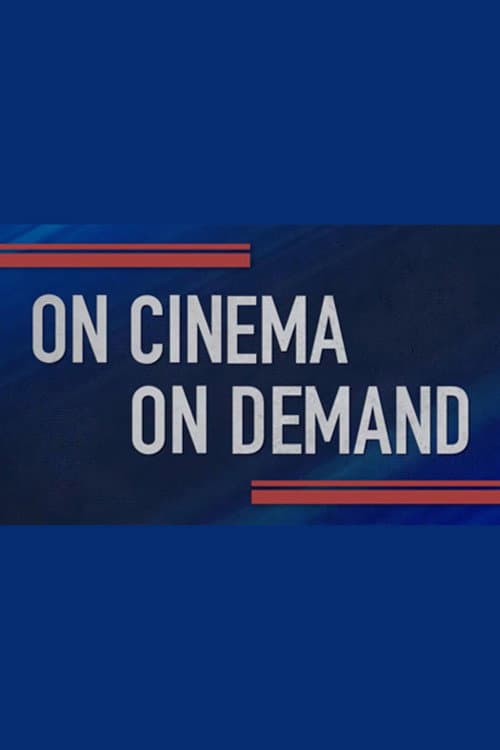 On Cinema On Demand poster
